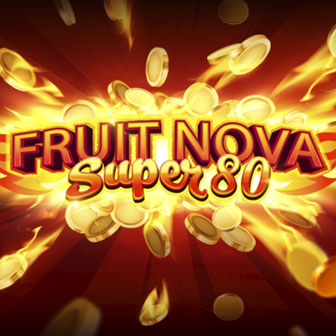 Fruit Super Nova 80